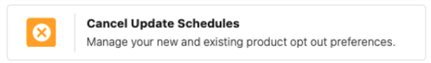 Cancel Update schedules button. Click here to manage your product opt out preferences.